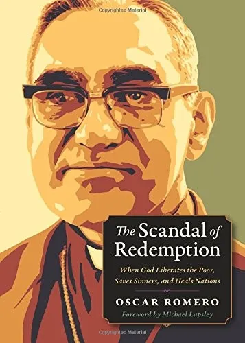 The Scandal of Redemption : When God Liberates the Poor, Saves Sinners, and Heals Nations