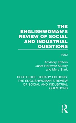 The Englishwoman's Review of Social and Industrial Questions