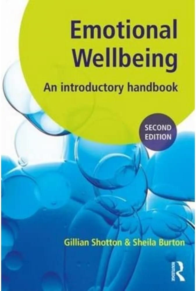 Emotional Wellbeing : An Introductory Handbook for Schools