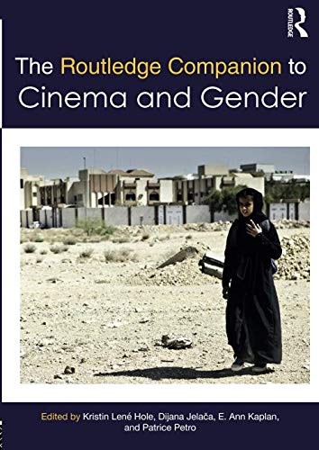 The Routledge Companion to Cinema & Gender