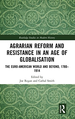 Agrarian Reform and Resistance in an Age of Globalisation