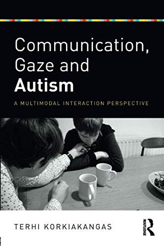Communication, Gaze and Autism