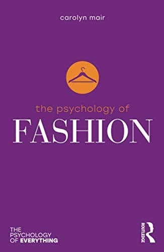 The Psychology of Fashion