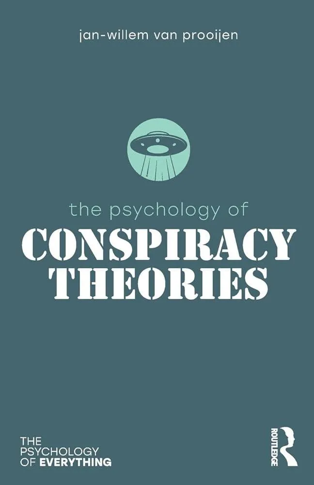 The Psychology of Conspiracy Theories