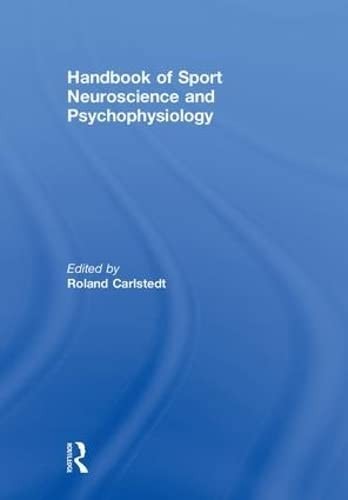 Handbook of Sport Neuroscience and Psychophysiology