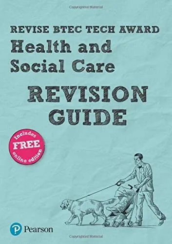 Pearson REVISE BTEC Tech Award Health and Social Care Revision Guide: incl. online revision - for 2025 exams