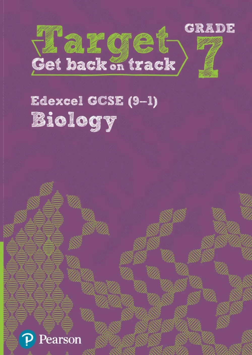 Target Grade 7 Edexcel GCSE (9-1) Biology Intervention Workbook