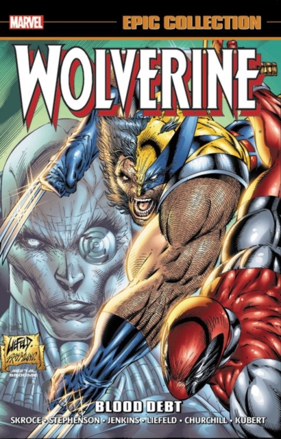 Wolverine Epic Collection