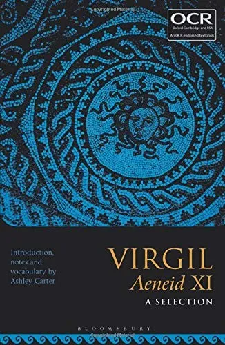 Virgil Aeneid XI: A Selection