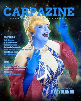 Carpazine Art Magazine Issue Number 15 : Underground, Graffiti, Punk Art Magazine