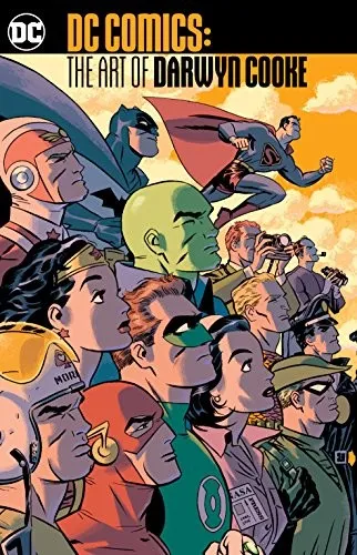 DC Comics : The Art of Darwyn Cooke