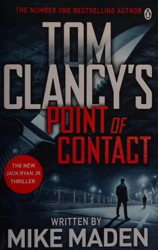 Tom Clancy's Point of Contact : INSPIRATION FOR THE THRILLING AMAZON PRIME SERIES JACK RYAN