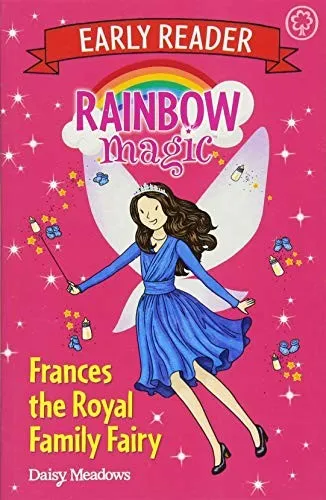 Rainbow Magic Early Reader: Frances the Royal Family Fairy