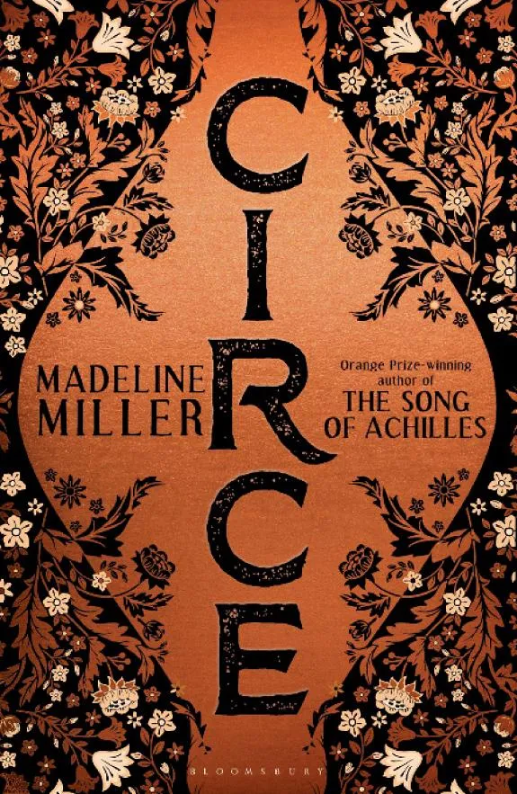 Circe : The stunning new anniversary edition from the author of international bestseller The Song of Achilles