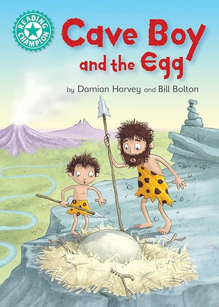 Reading Champion: Cave Boy and the Egg : Independent Reading Turquoise 7