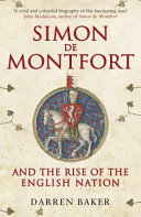 Simon de Montfort and the Rise of the English Nation