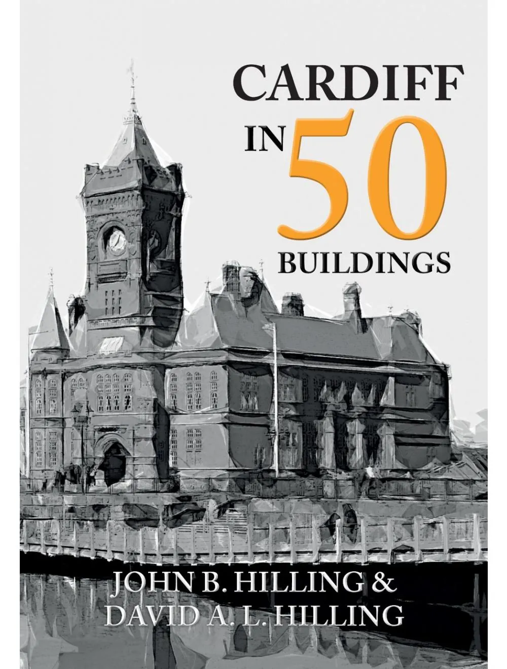 Cardiff in 50 Buildings