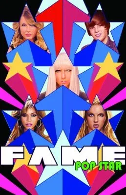 Fame : Pop Star: Volume 1: Taylor Swift, Lady Gaga, Justin Bieber, and Britney Spears.