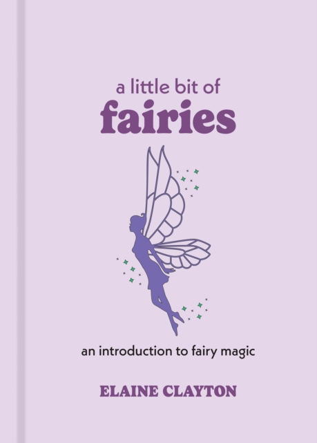 A Little Bit of Fairies