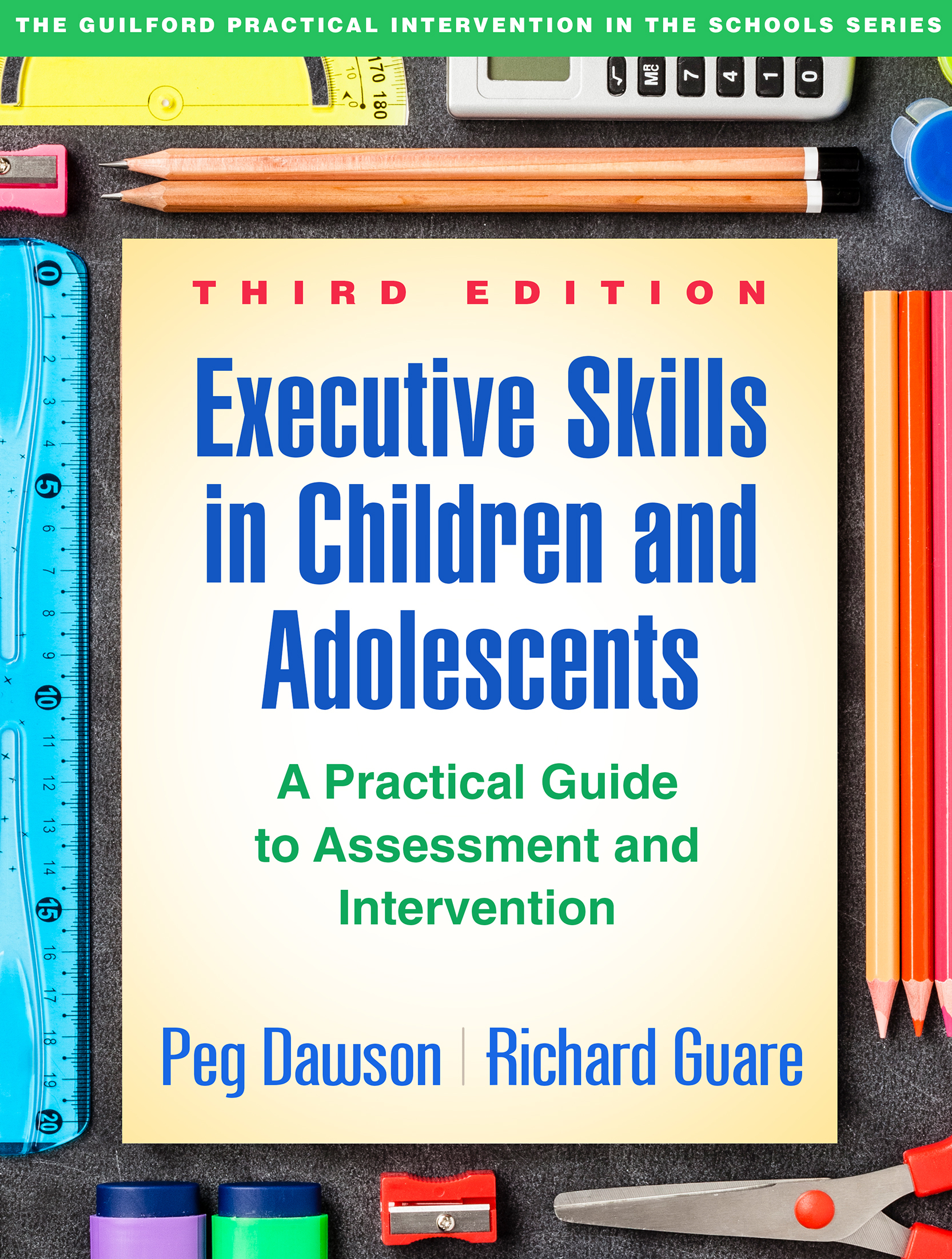 Executive Skills in Children and Adolescents, Third Edition