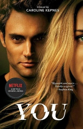 You : a completely addictive serial killer thriller! Now a major Netflix series : 1