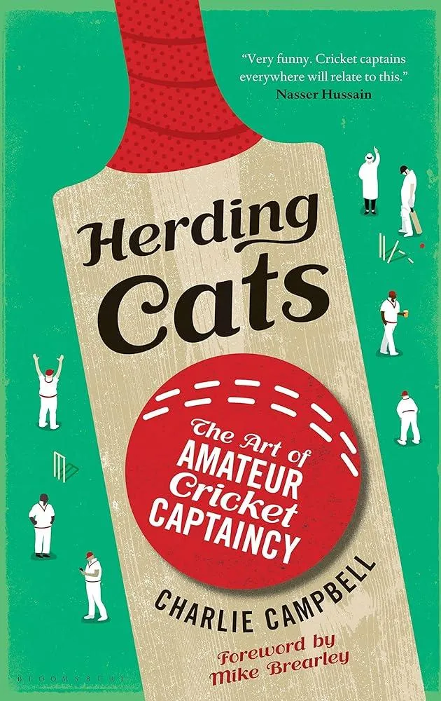 Herding Cats : The Art of Amateur Cricket Captaincy