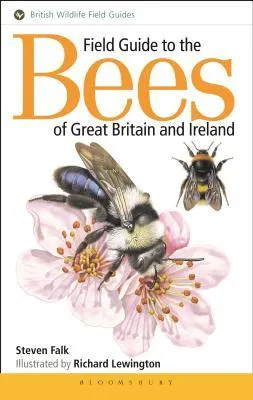 Field Guide to the Bees of Great Britain and Ireland