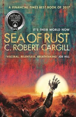 Sea of Rust : The post-apocalyptic science fiction epic about AI and what makes us human