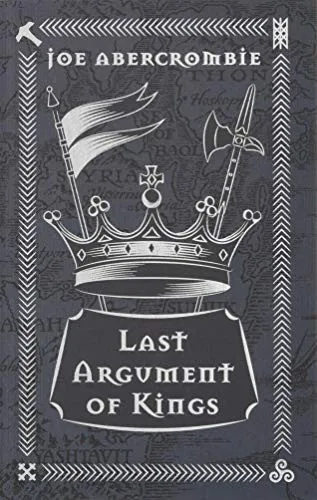 Last Argument Of Kings : Book Three