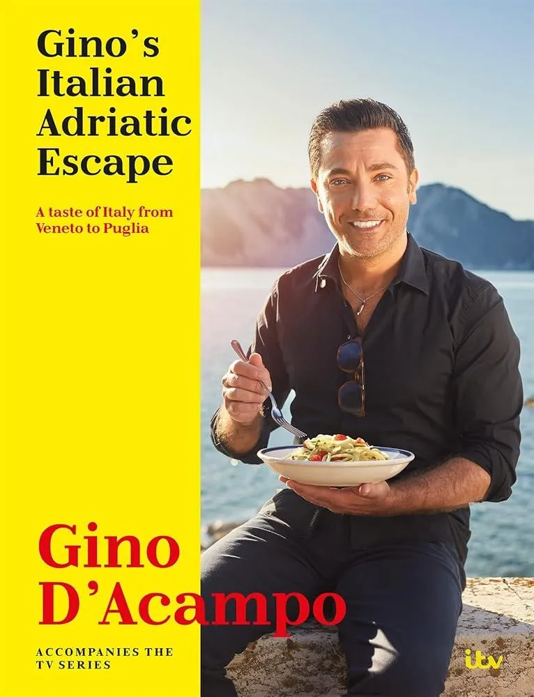 Gino's Italian Adriatic Escape : A taste of Italy from Veneto to Puglia