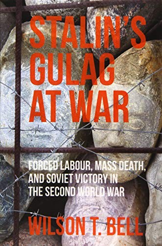 Stalin's Gulag at War