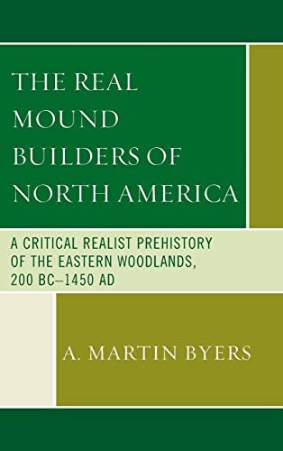 The Real Mound Builders of North America
