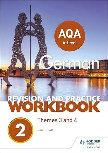 AQA A-level German Revision and Practice Workbook
