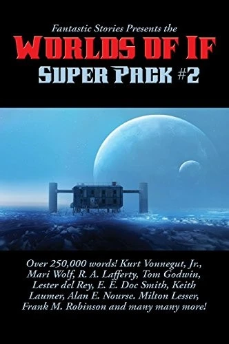 Fantastic Stories Presents the Worlds of If Super Pack #2 : 30