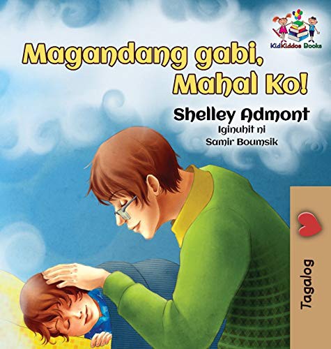 Goodnight, My Love! (Tagalog Children's Book)