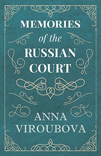 Memories of the Russian Court