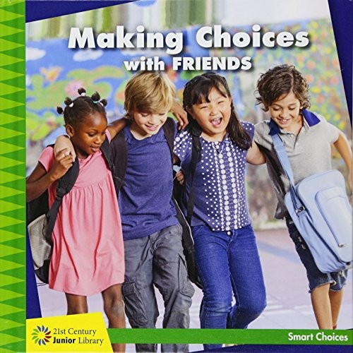 Making Choices with Friends