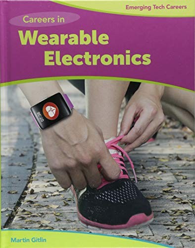 Careers in Wearable Electronics