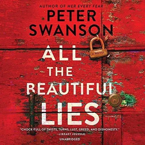 All the Beautiful Lies : A Novel