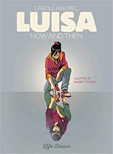 Luisa : Now and Then