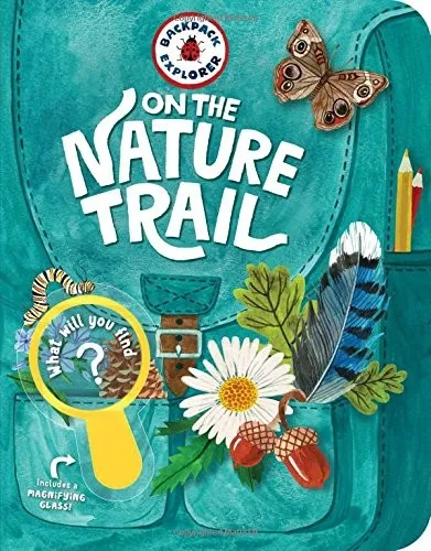 Backpack Explorer: On the Nature Trail