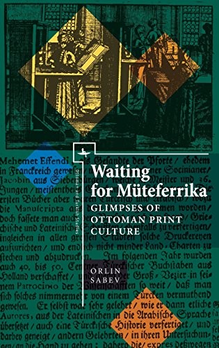 Waiting for Mteferrika
