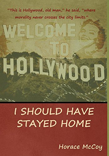 I Should Have Stayed Home