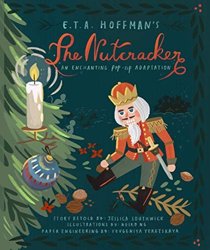 The Nutcracker : An Enchanting Pop-Up Adaptation