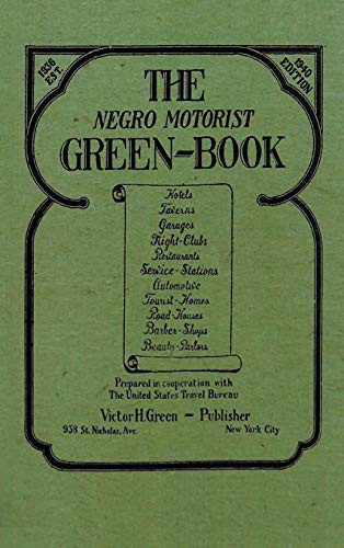 The Negro Motorist Green-Book