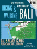 Hiking & Walking in the Island of Bali Complete Topographic Map Atlas Bali Indonesia 1