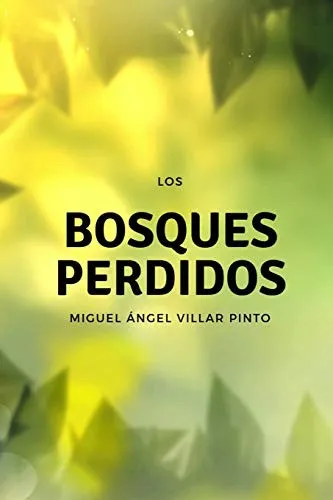 Los bosques perdidos