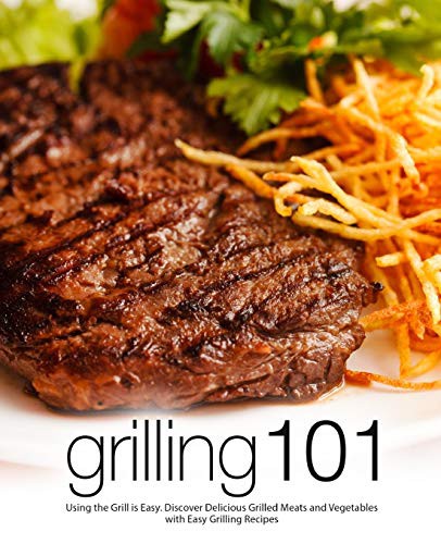 Grilling 101