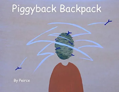 Piggyback Backpack : I'm not ready for School