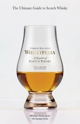 Whiskypedia : A Gazetteer of Scotch Whisky